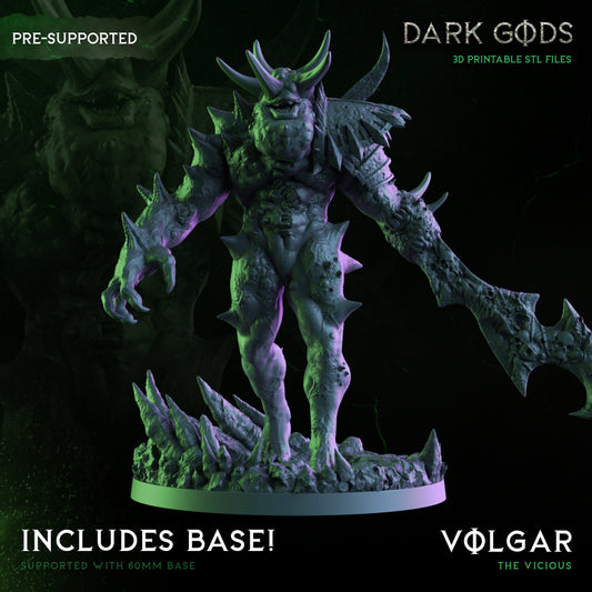 Volgar - the Vicious - by Dark Gods- Tabletop RPG Miniature - Roleplaying 3D Printed Fantasy Mini